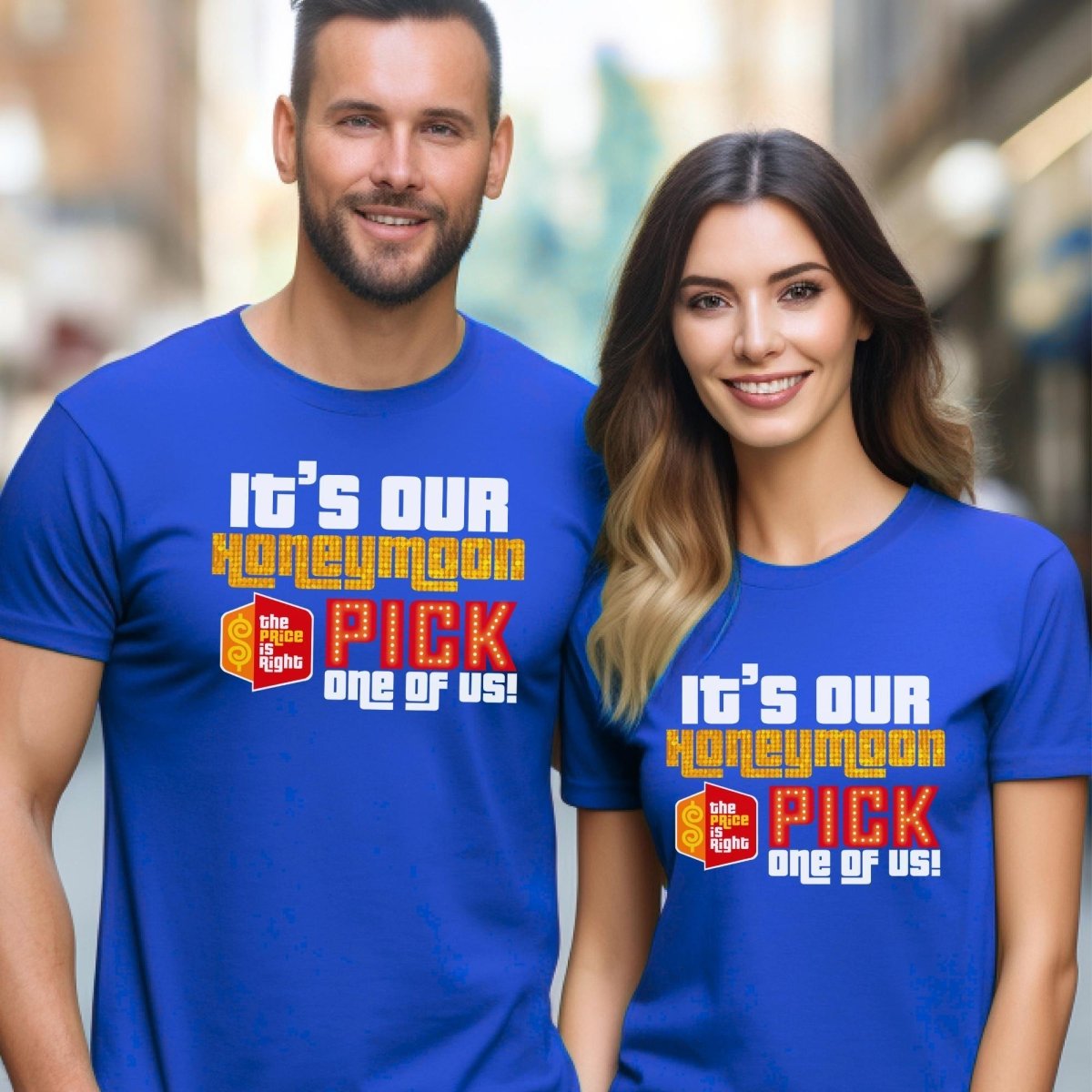 It's Our Honeymoon, Pick One of Us Price is Right Shirt, Funny Newlywed Gift - True Royal - XS -