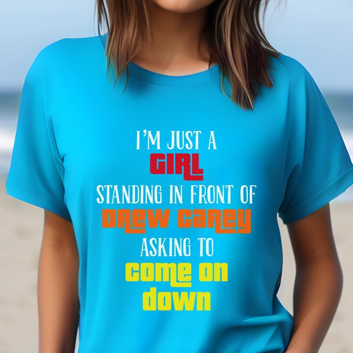Just a Girl Standing in Front of Drew Carey Price is Right Rom-Com Shirt - Aqua - XS -