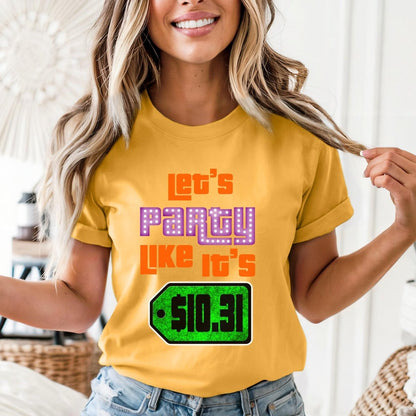 Let's Party Like It's $10.31 Price is Right Shirt, Halloween Tee, Bidding Fan Gift - Gold - XS -