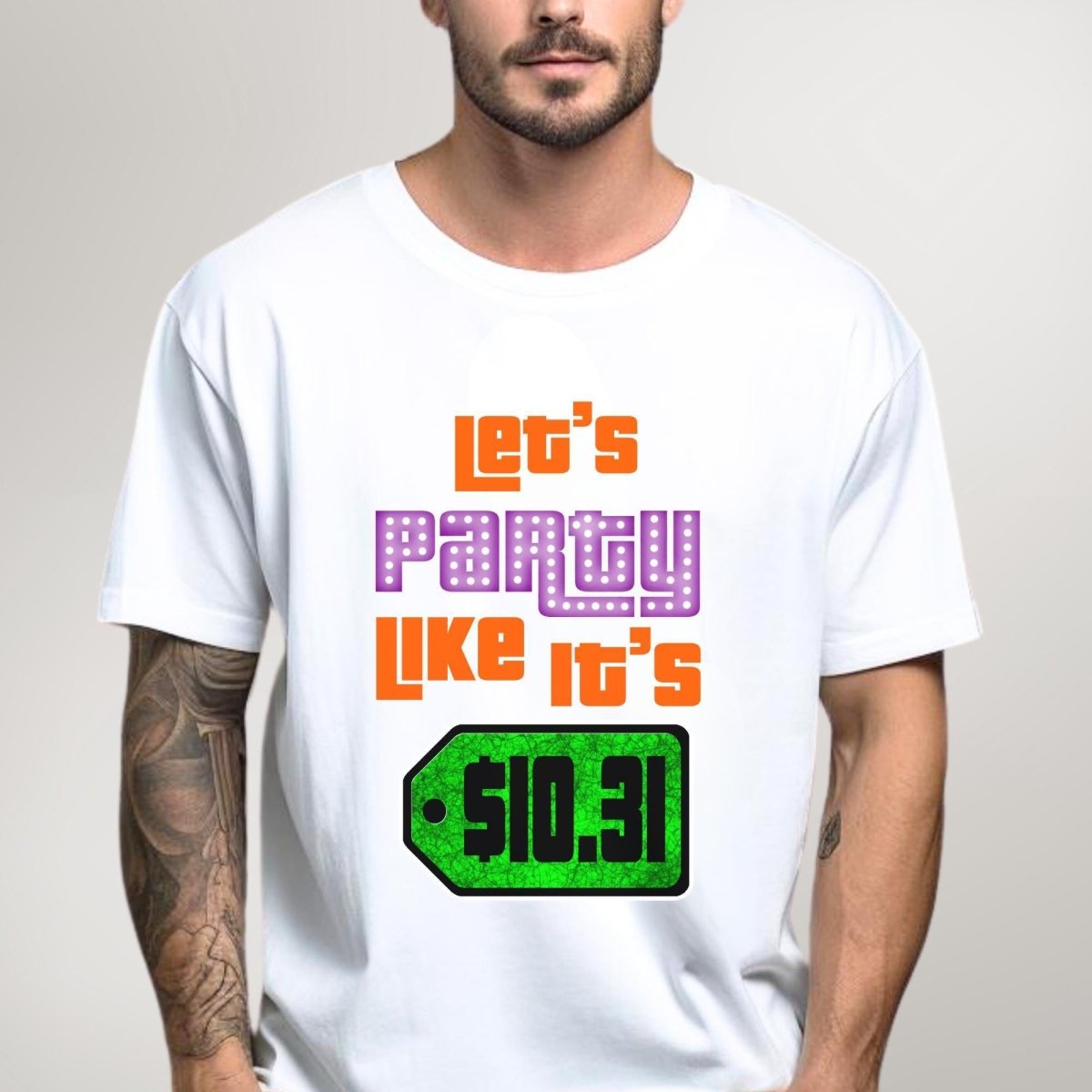 Let's Party Like It's $10.31 Price is Right Shirt, Halloween Tee, Bidding Fan Gift - White - XS -