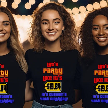 Let's Party Like It's $19.99 Personalized Price is Right Birthday Shirt - Black - XS -
