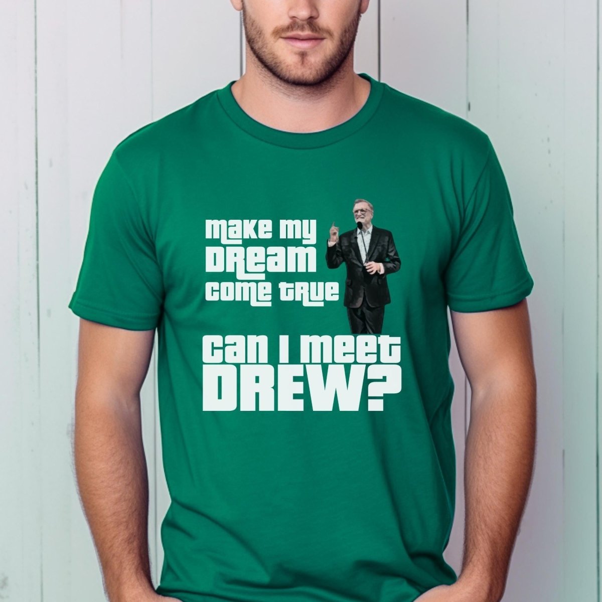 Make My Dream Come True Can I Meet Drew Price is Right Shirt, Funny Retro Game Show Tee - Kelly - XS -