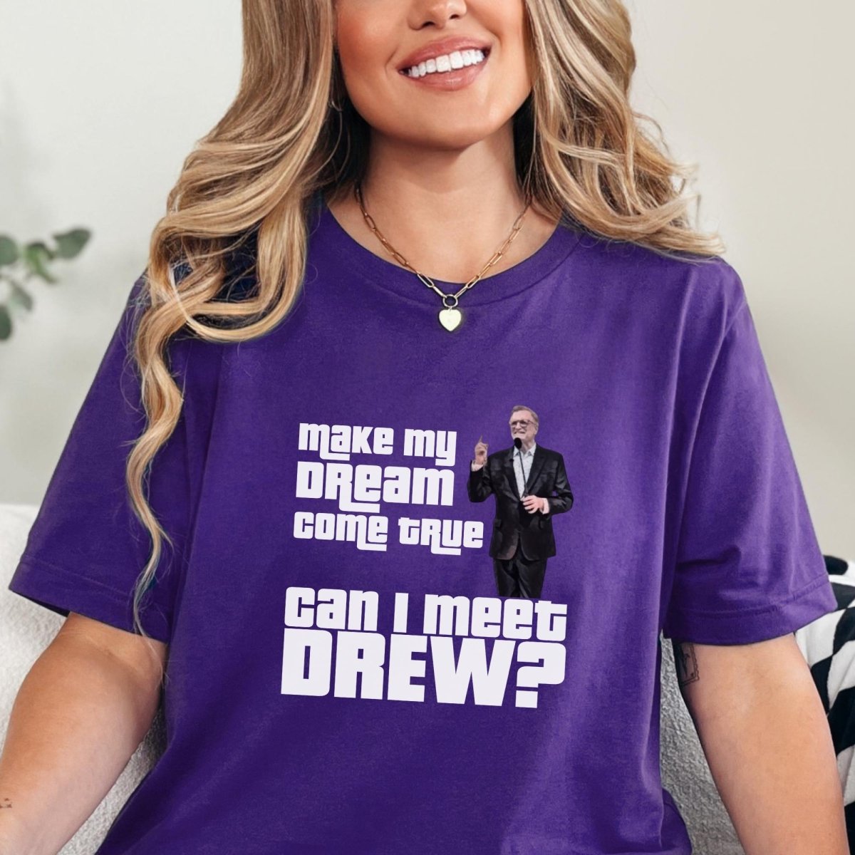 Make My Dream Come True Can I Meet Drew Price is Right Shirt, Funny Retro Game Show Tee - Team Purple - XS -