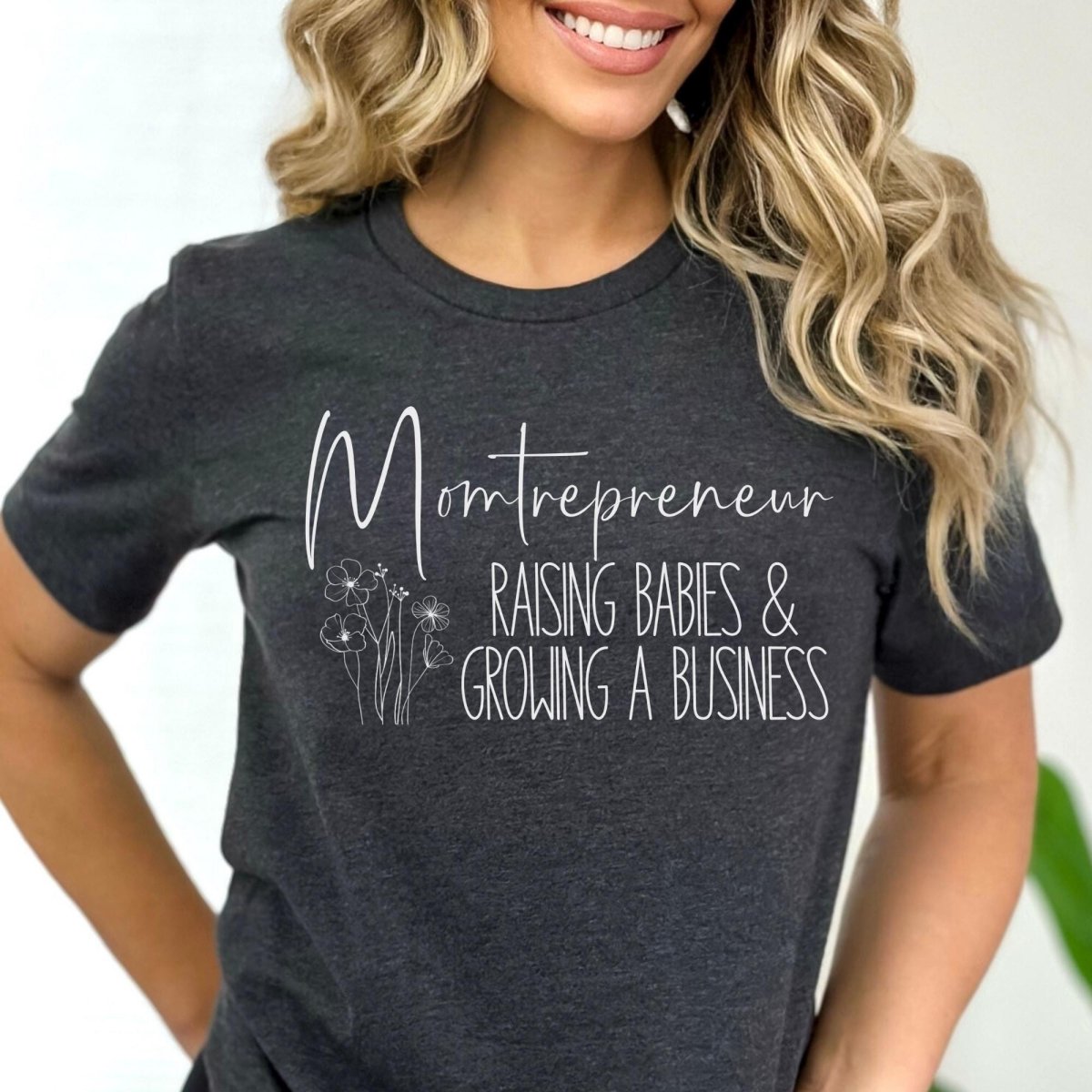 Momtrepreneur Raising Babies and Growing a Business Female Entrepreneur Shirt - Dark Grey Heather - XS -