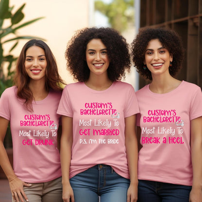 Most Likely To Personalized Bachelorette Group Shirt for the Party - Pink - XS -