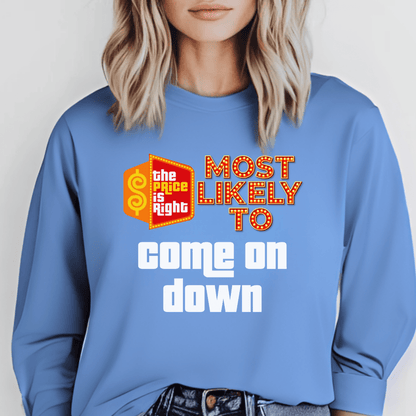 Most Likely To Price is Right Group Shirt with Personalized Quotes for Everyone in Your Crew - S - Carolina Blue - Long