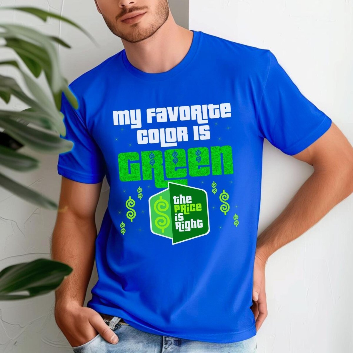 My Favorite Color Is Green Price is Right Shirt, Cash Prize St. Patrick's Day Special - True Royal - XS -