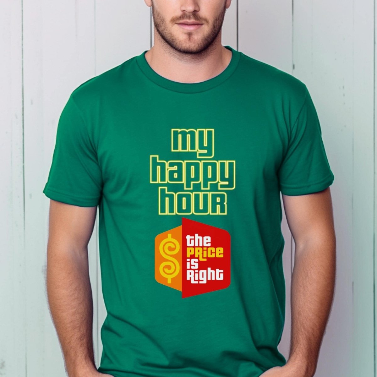 My Happy Hour Price is Right Shirt for Fans of the Classic 11AM TV Show - Kelly - XS -