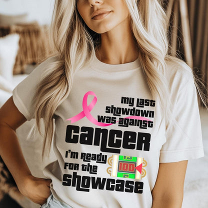 My Last Showdown Was Against Cancer, I'm Ready for the Showcase Price is Right Shirt, Survivor Tee - Natural - XS -