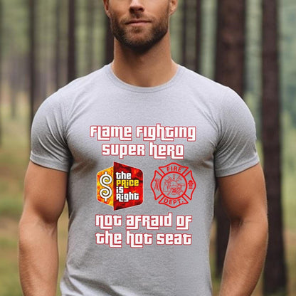Not Afraid of the Hot Seat Firefighter Super Hero Shirt, First Responder Gift - Athletic Heather - S -