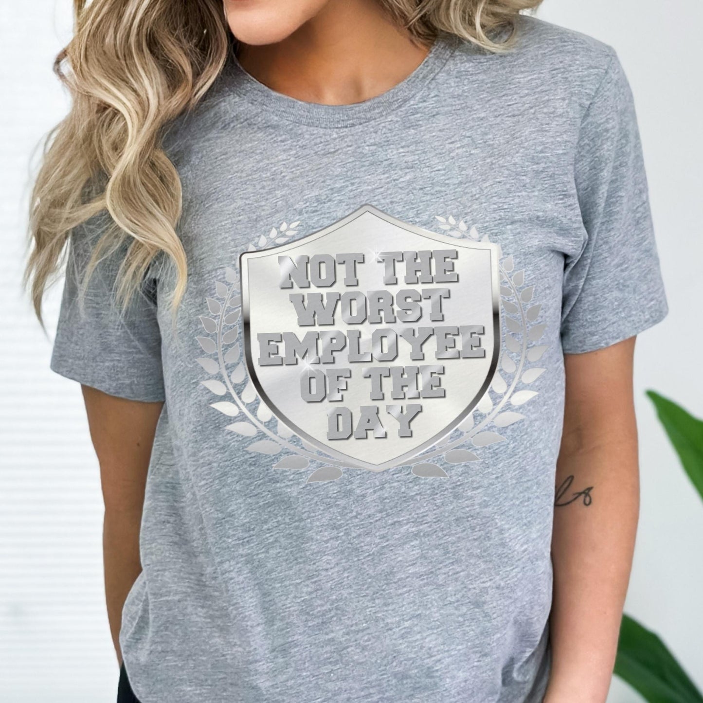 Not the Worst Employee of the Day, Shirt in Athletic Heather for funny coworker shirt
