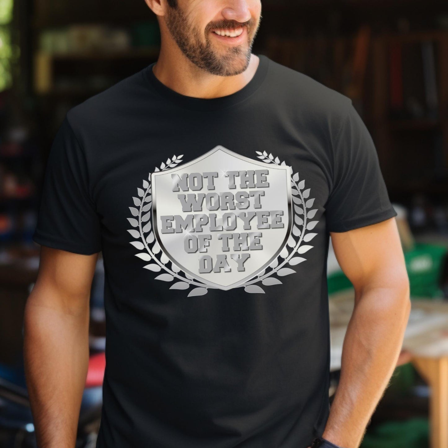 Not the Worst Employee of the Day, Shirt in Black for funny coworker shirt