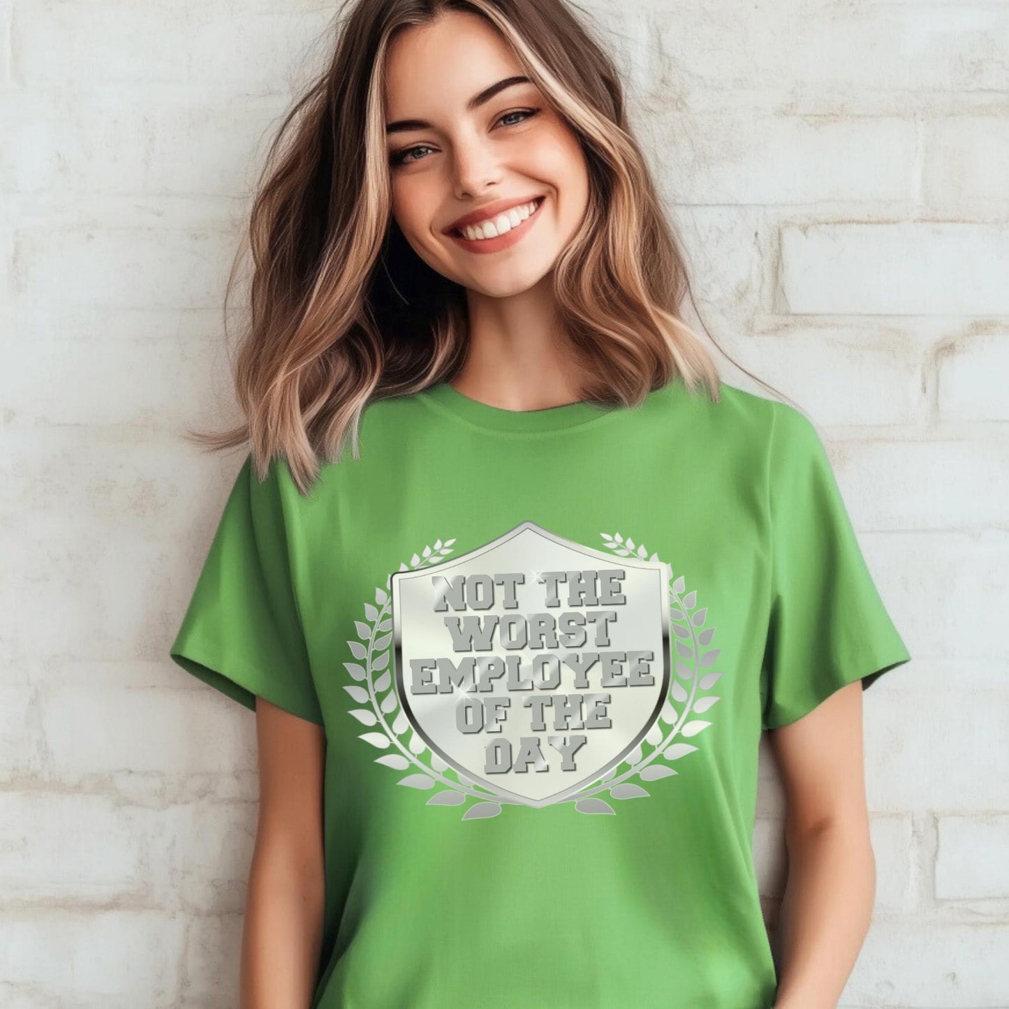 Not the Worst Employee of the Day, Shirt in Leaf for funny coworker shirt