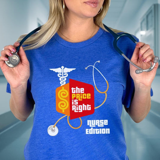 Nurse Edition Stethoscope Logo Price is Right RN Shirt, Funny Nursing Fan Gift - Heather True Royal - XS -