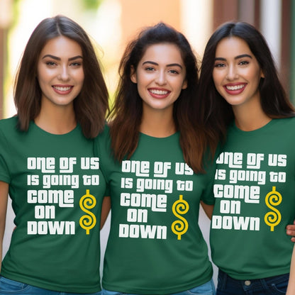 One of Us Is Going to Win Price is Right Shirt for Fan Group - Kelly - XS -