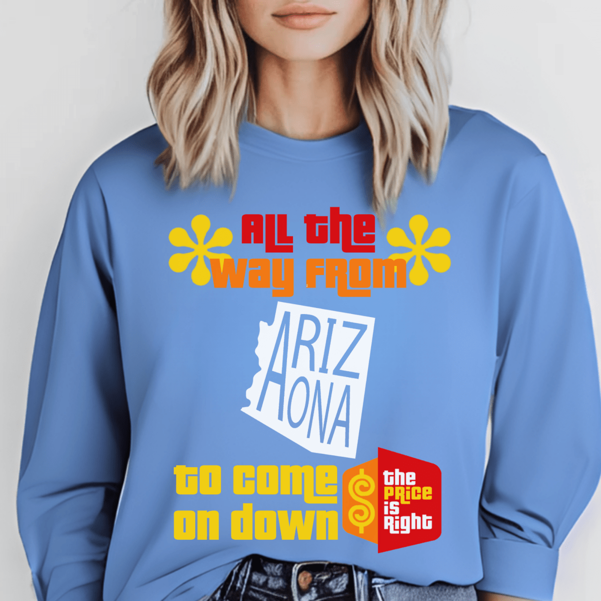 Personalized All the Way from "State" to Come on Down Price is Right Shirt for Traveler - Carolina Blue - XS - Long