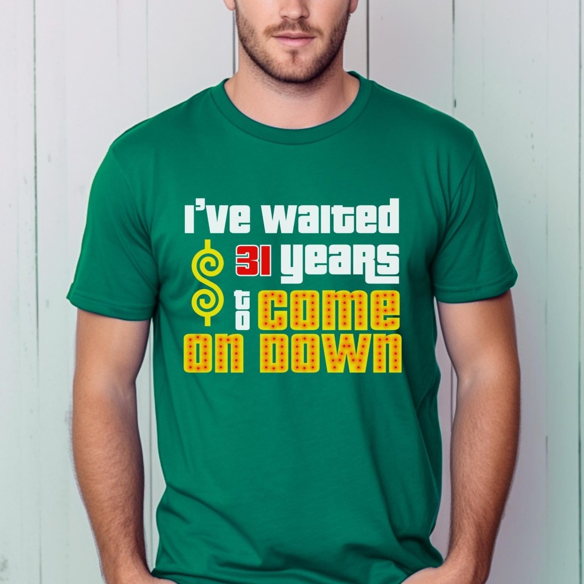 Personalized I’ve Waited XX Years to Come on Down Shirt for Longtime Fan Celebrating Milestone Birthday or Bucket List Trip - Green - XS - Short