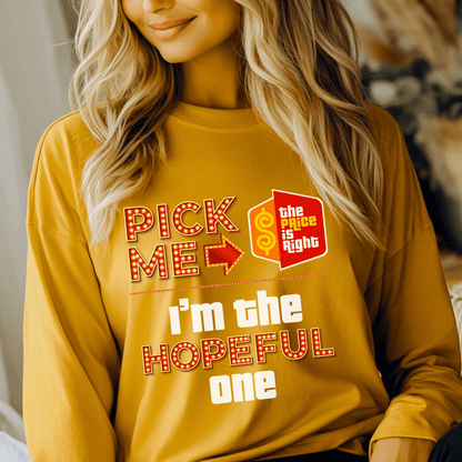 Personalized Pick Me I'm the "Custom" One Price is Right Group Shirts - Gold - S - Long