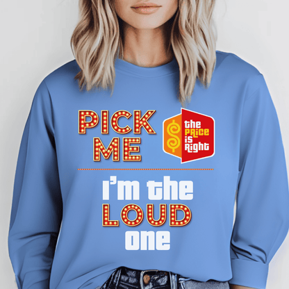 Personalized Pick Me I'm the "Custom" One Price is Right Group Shirts - Carolina Blue - S - Long