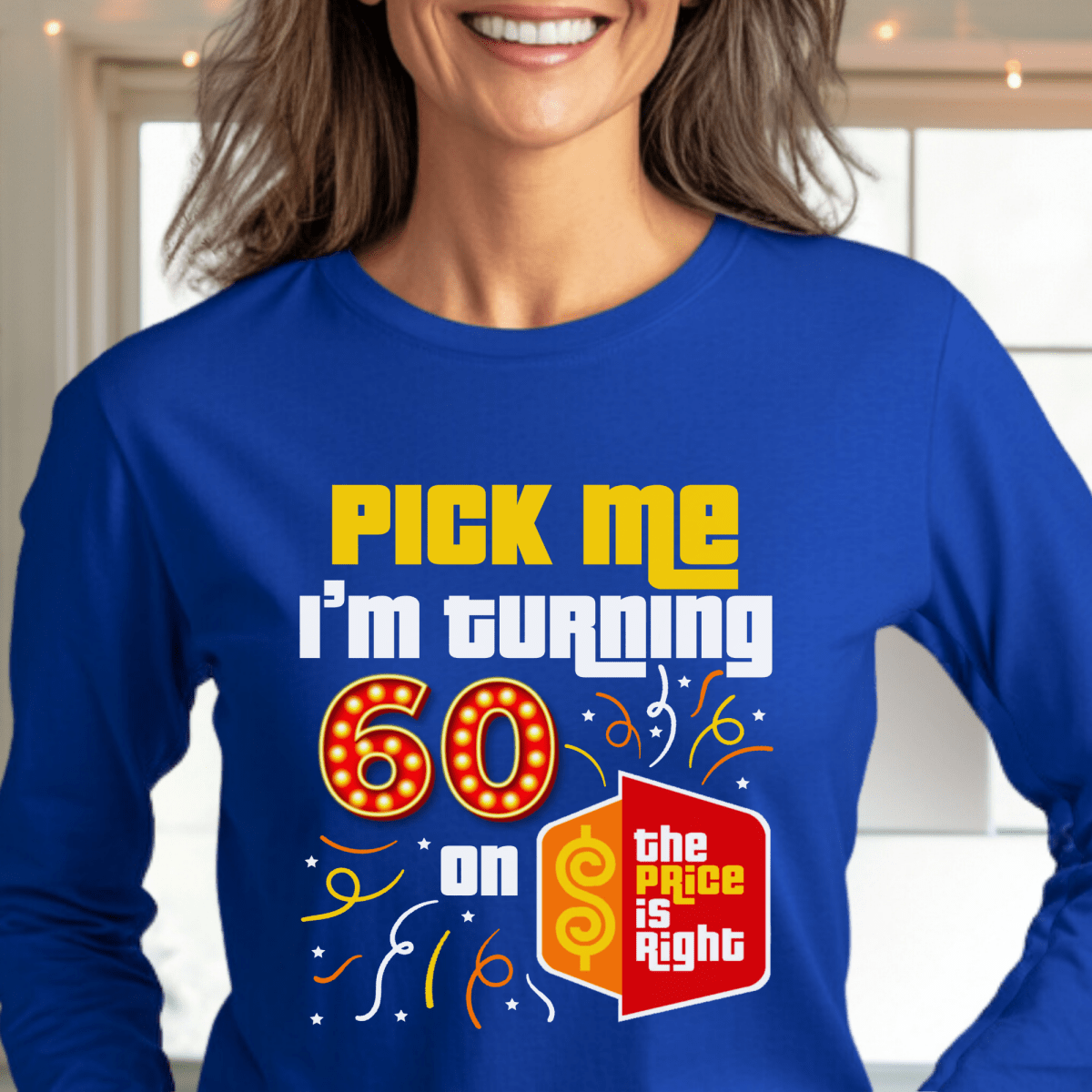 Personalized Pick Me I'm Turning XX on the Price is Right Birthday Shirt to Celebrate a Milestone - Blue - S - Long