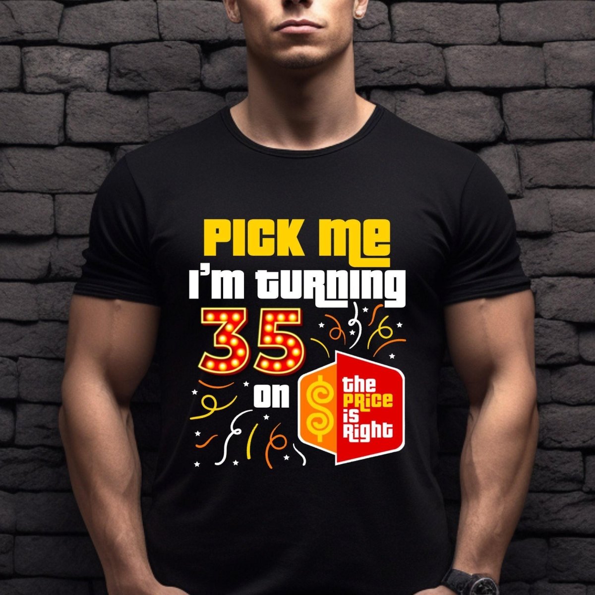 Personalized Pick Me I'm Turning XX on the Price is Right Birthday Shirt to Celebrate a Milestone - Black - XS - Short