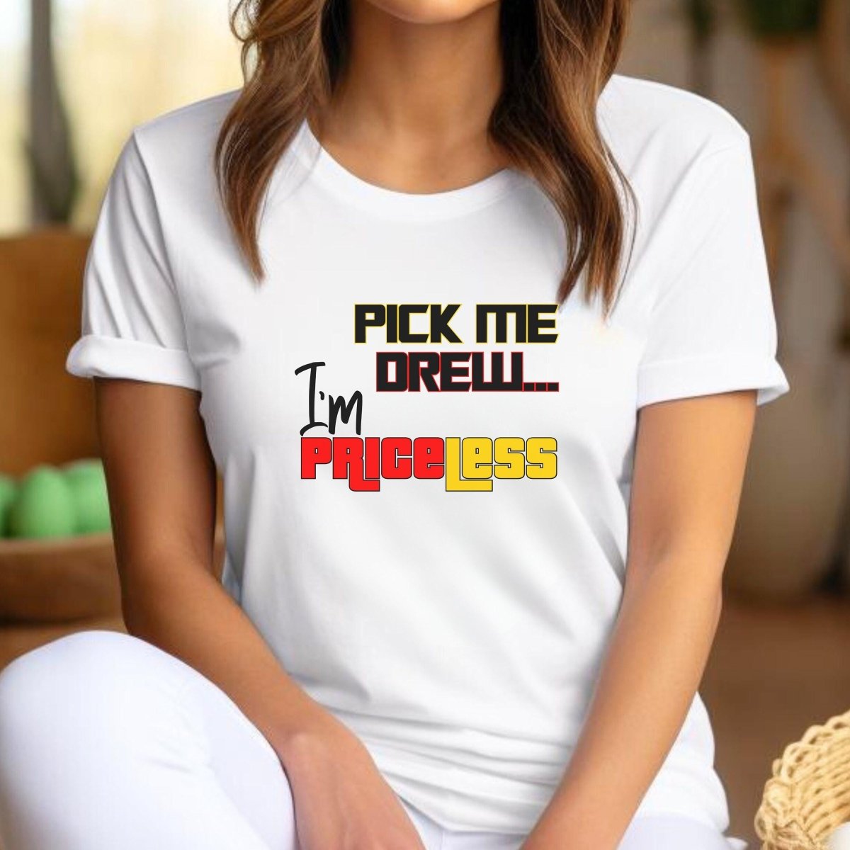 Pick Me Drew, I'm Priceless Price is Right Shirt, Ready to Win Design Fan Gift - White - XS -
