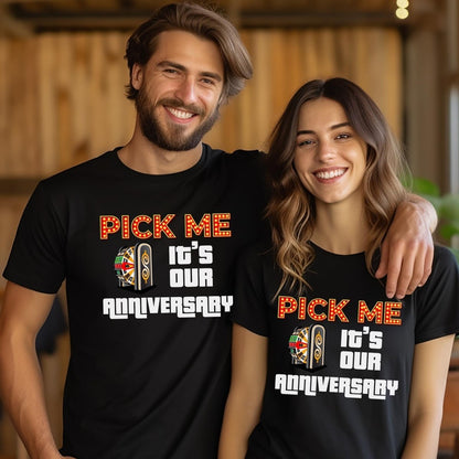 Pick Me It's Our Anniversary Price is Right Shirt, Couple Tee for Anniversary Gift - Black - XS -