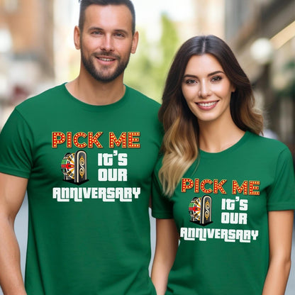 Pick Me It's Our Anniversary Price is Right Shirt, Couple Tee for Anniversary Gift - Kelly - XS -