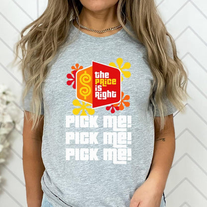 Pick Me Pick Me Pick Me Price is Right Shirt, Funny Retro Game Show Contestant Tee - Athletic Heather - XS -