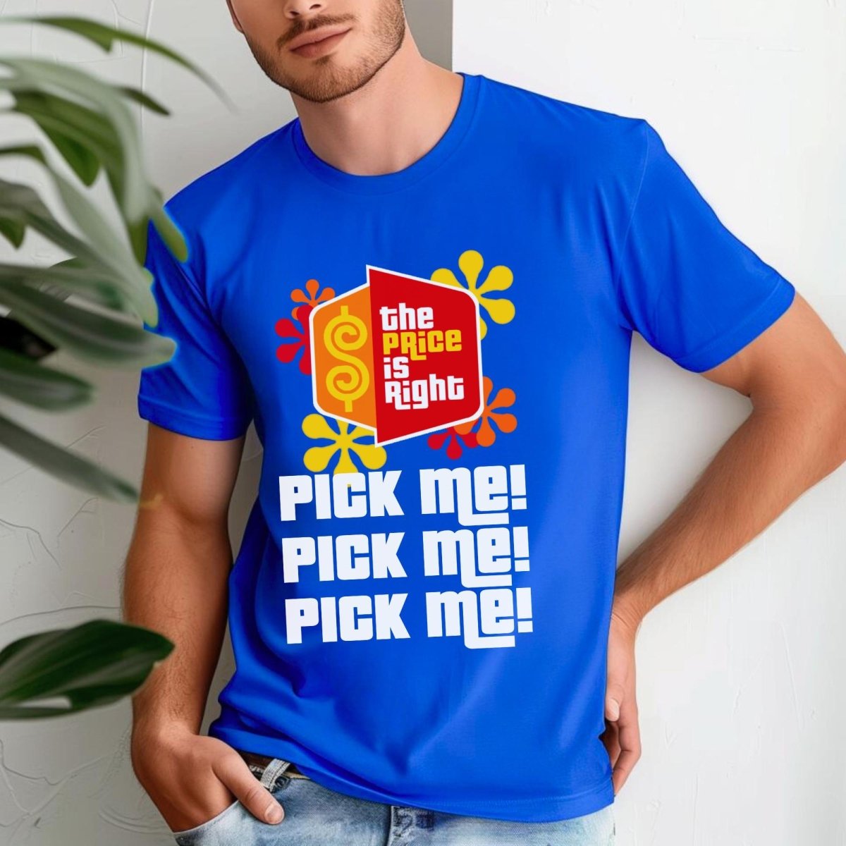 Pick Me Pick Me Pick Me Price is Right Shirt, Funny Retro Game Show Contestant Tee - True Royal - XS -
