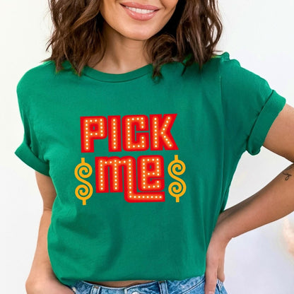 Pick Me Retro Price is Right Dollar Shirt, Classic TV Fan Gift - Kelly - XS -