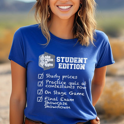 Price is Right Student Edition Shirt, College Come On Down Tee, Retro TV Game Show Tee - True Royal - XS -