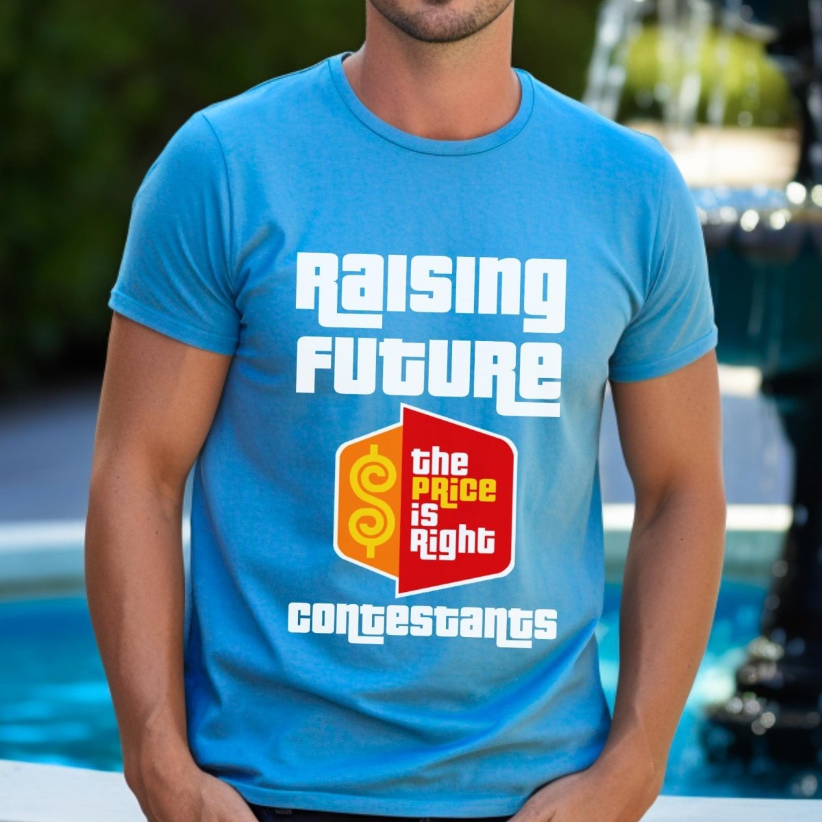 Raising Future Price is Right Contestants Shirt, Mom Dad Tee, Parent Fan Gift - Aqua - XS -
