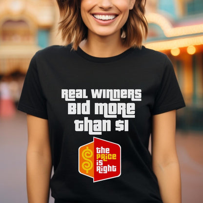 Real Winners Bid More Than $1 Price is Right Shirt, Retro Fan Gift - Black - XS -