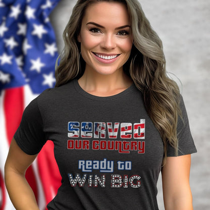 Served Our Country Ready to Win Big Price is Right Shirt, Military Veteran Tee - Dark Grey Heather - XS -