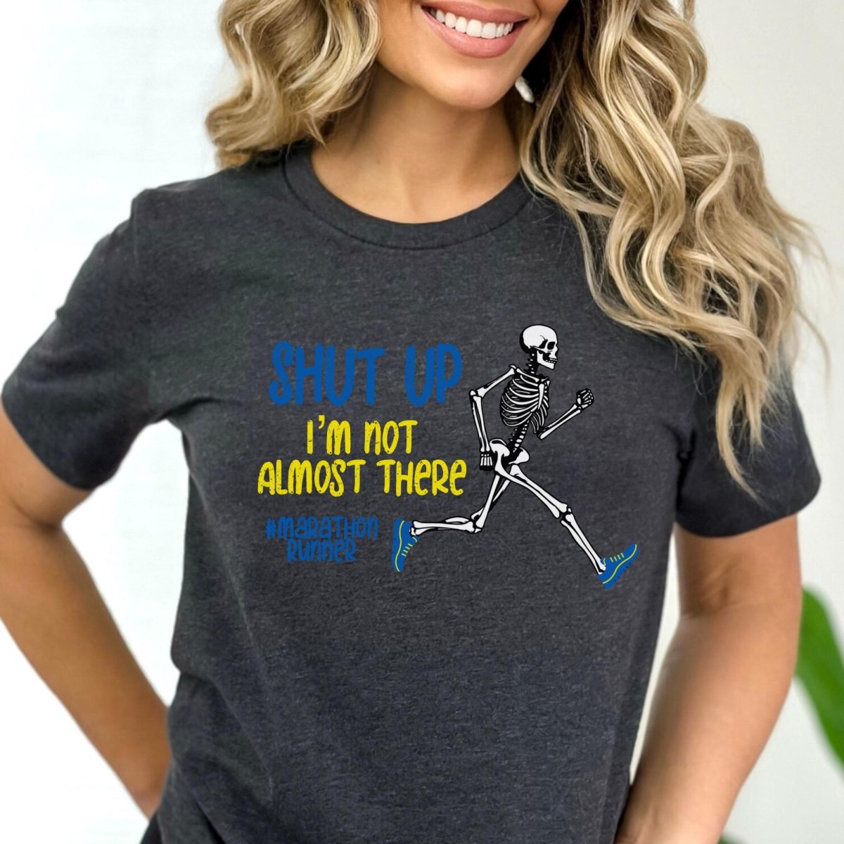 Shut Up I'm Not Almost There Boston Marathon Runner Shirt, Funny Running Race Gift Tee - Dark Grey Heather - XS -