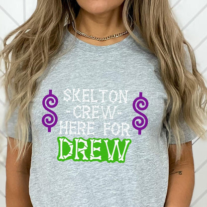Skeleton Crew, Here for Drew Price is Right Shirt, Halloween Tee, Spooky Fan Tee - Athletic Heather - XS -