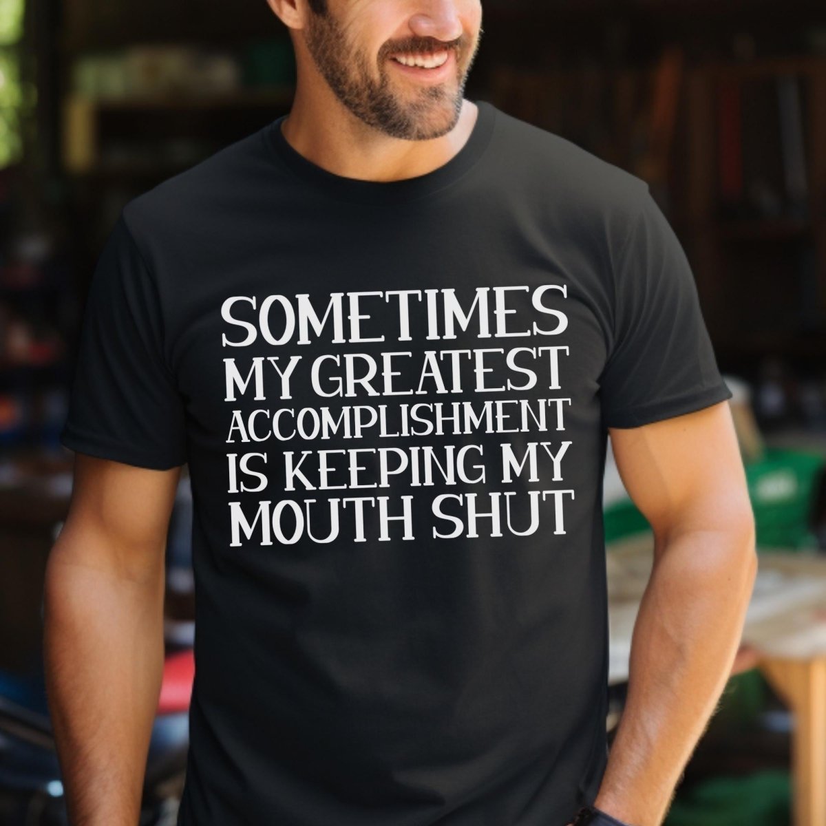 Sometimes my Greatest Accomplishment is Keeping My Mouth Shut Shirt, Coworker Daily Win - Black - XS -