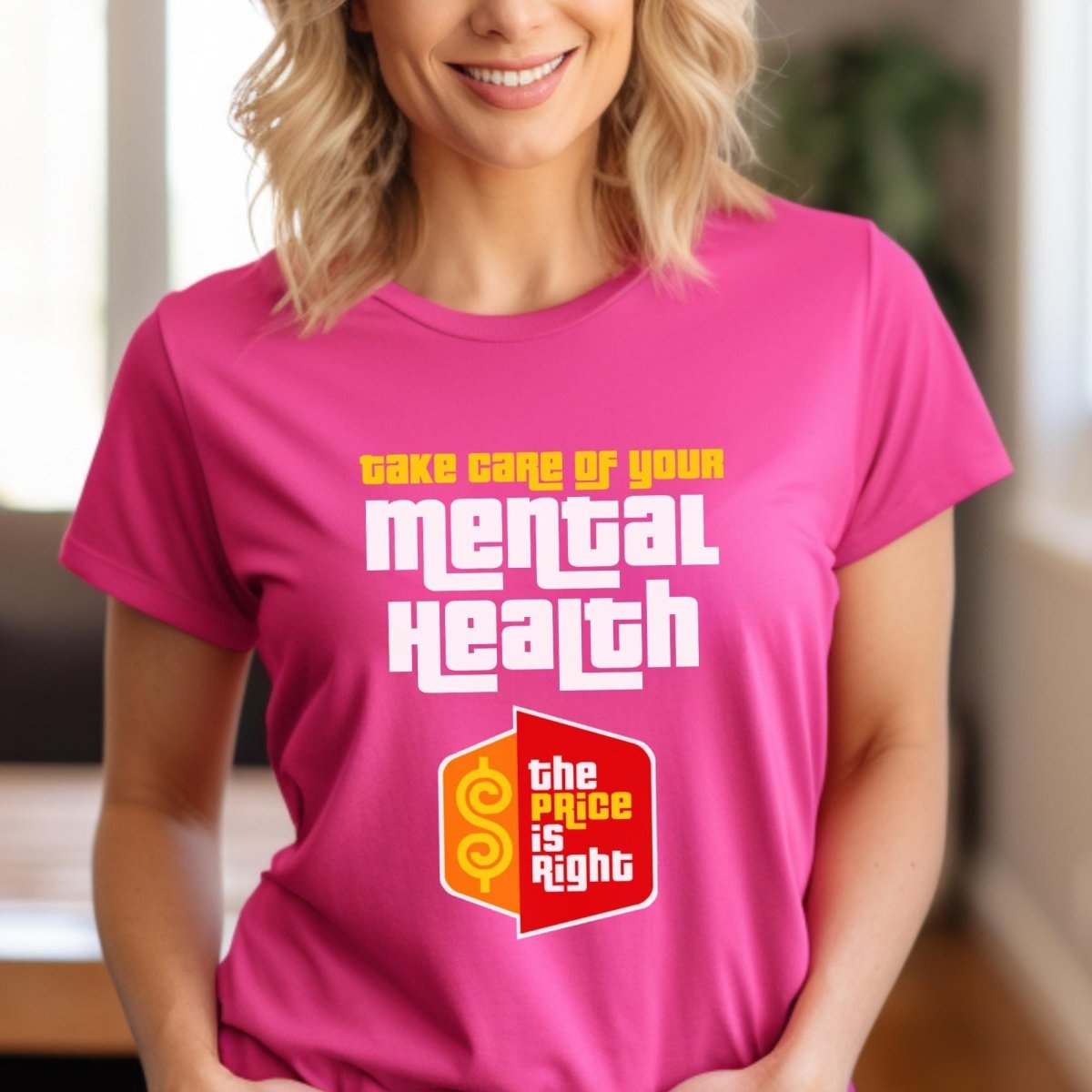 Take Care of Your Mental Health Price is Right Drew Carey Shirt, Awareness Tee - Berry - XS -