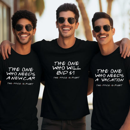 The One Who Personalized Price is Right Friends Group Shirt, Custom Group Gift - Black - XS -
