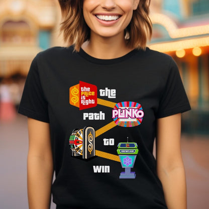 The Path to Win Price is Right Shirt, From Getting on the Show, to Playing Plinko, Spinning the BIg Wheel & Winning the Showcase - Black - XS - Short