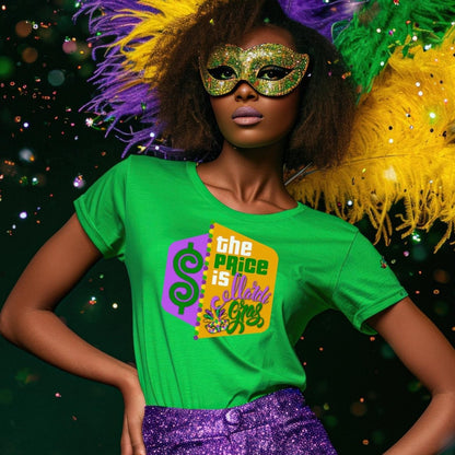 The Price is Mardi Gras Shirt, Bourbon Street Prize Tee, Funny Game Show Fan - Kelly - XS -