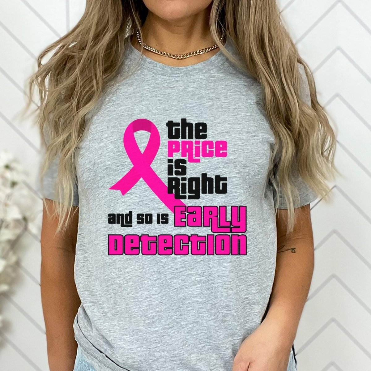 The Price is Right and So is Early Detection Breast Cancer Shirt, Pink Ribbon Awareness Tee - Athletic Heather - XS -