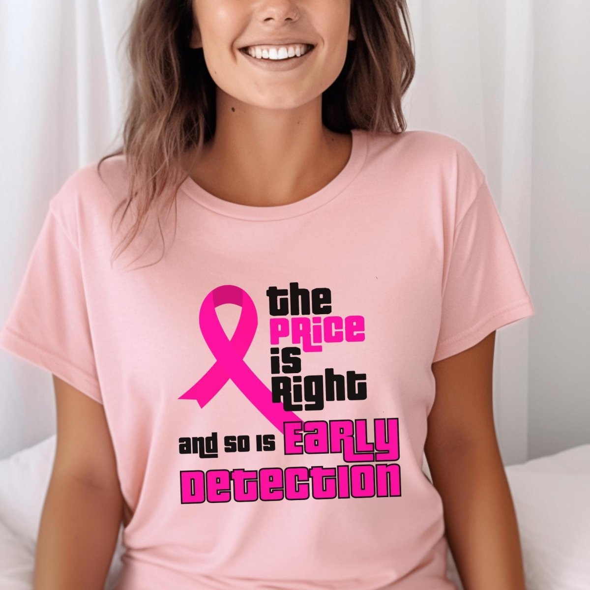 The Price is Right and So is Early Detection Breast Cancer Shirt, Pink Ribbon Awareness Tee - Pink - XS -