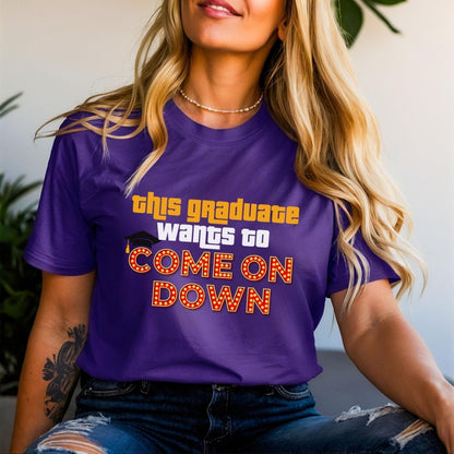 This Graduate Wants to Come On Down Price is Right Shirt for Graduation - Team Purple - XS -