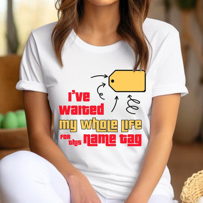 Waited My Whole Life for This Name Tag Price is Right Short Sleeve Shirt - White - XS -