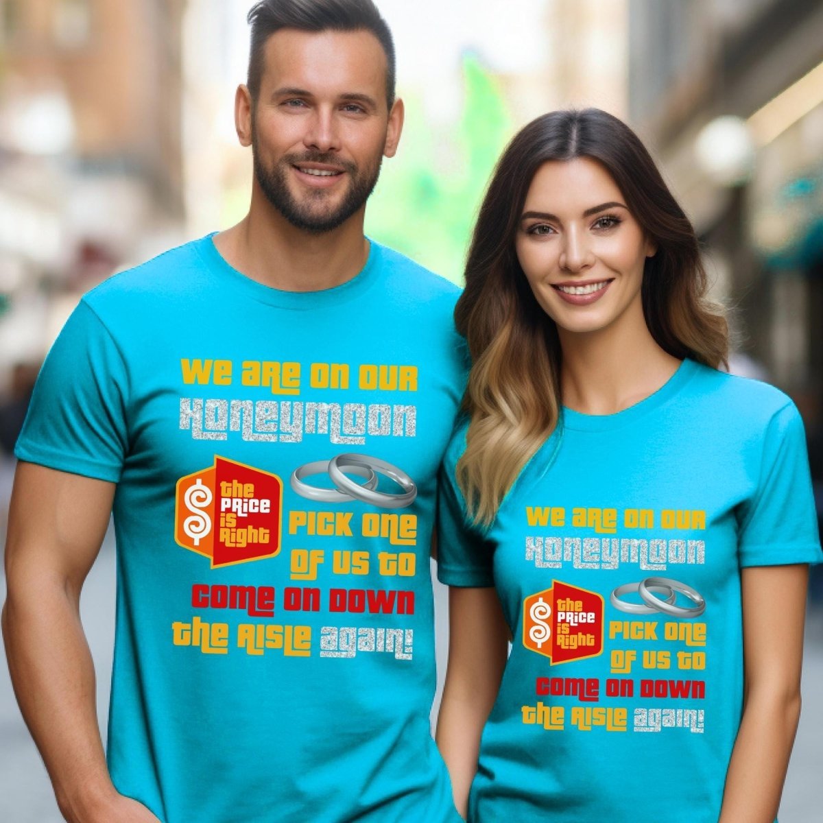 We are on our Honeymoon. Pick One of Us to Come on Down the Aisle Again Price is Right Shirt for Newly Weds - Aqua - XS -
