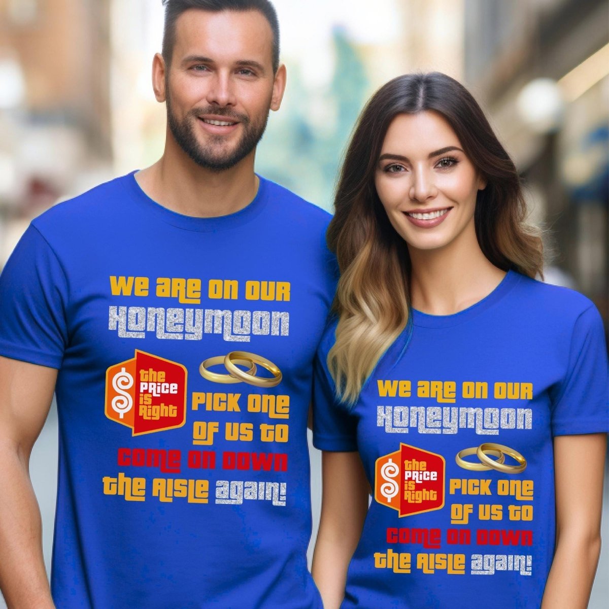 We are on our Honeymoon. Pick One of Us to Come on Down the Aisle Again Price is Right Shirt for Newly Weds - True Royal - XS -