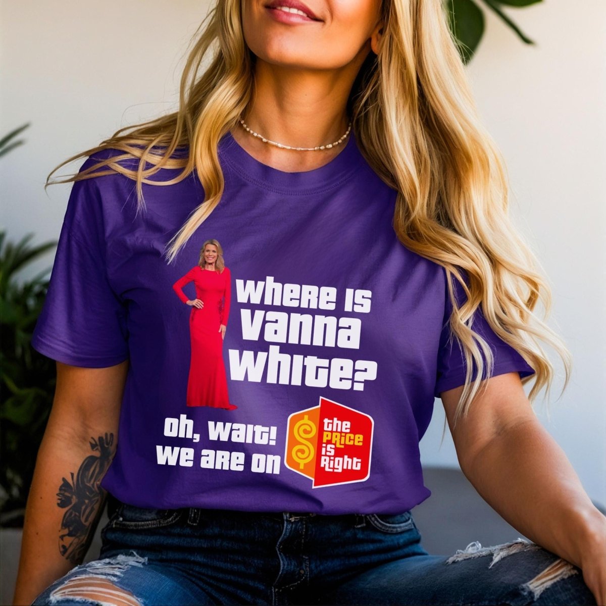 Where is Vanna White? Oh Wait, Wrong Show Price is Right Shirt, Funny Tee - Team Purple - XS -