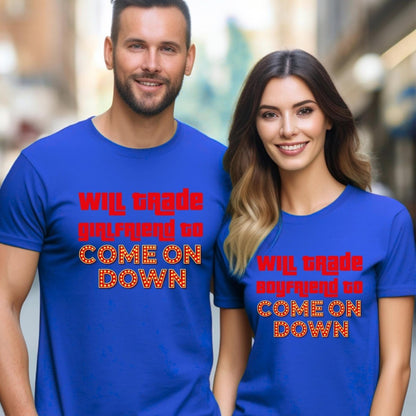 Will Trade to Come On Down Price is Right Shirt, Funny Family or Friend Tee - True Royal - XS -